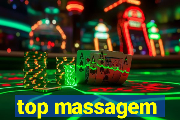 top massagem